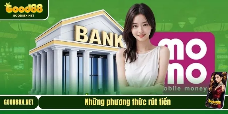 Những phương thức rút tiền